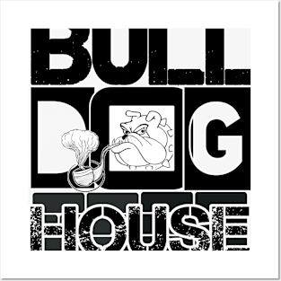 Bulldog House Posters and Art